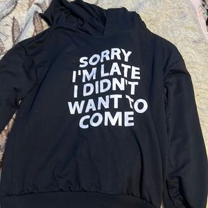 Cute/funny sweat shirt